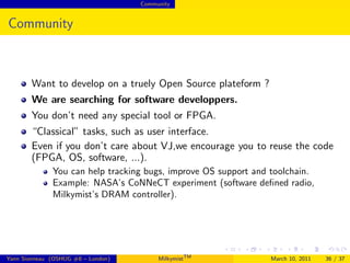 Community


Community



       Want to develop on a truely Open Source plateform ?
       We are searching for software d...