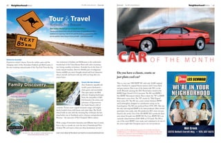 26    neighborhoodNews                                                                                 The Mill Creek Influence   January   January The Mill Creek Influence                                                           neighborhoodNews   27




                                                        Tour & Travel
                                                         Australia.	New	Zealand.
                                                         Two of the World’s great unspoilt frontiers.
                                                         The diverse natural and cultural landscapes of Australia and New
                                                         Zealand are inspiring. Full of rich and fascinating experiences, they
                                                         are the perfect back drop to lose yourself…and find yourself.




Distinctive Australia
Experience	nature’s	drama.	From	the	endless	space	and	the	
changing	colors	of	the	Australian	Outback	and	Red	Center,	to	
the	awe-inspiring	national	parks	of	the	Top	End.	From	the	big	
                                                                  city	excitement	of	Sydney	and	Melbourne	to	the	underwater	
                                                                  wonderland	of	the	Great	Barrier	Reef,	with	miles	of	pristine,	
                                                                  sun-loving	coastline	in	between.	Australia	has	its	fair	share	of	
                                                                                                                                              car O F                                                                              THE MONTH
                                                                  iconic	natural	wonders.	Discover	40,000	years	of	indigenous	
                                                                  history,	wildlife	you	never	thought	existed	and	local	characters	
                                                                                                                                            Do you have a classic, exotic or
                                                                  whose	warmth	and	humor	will	stay	with	you	long	after	you	
                                                                  return	home.                                                              just plain cool car?
                                                                                                       Dream-like New Zealand
                                                                                                                                            This	is	a	very	rare	1980	BMW	M1	with	only	10,000	original	
                                                                                                       New	Zealand	is	arguably	the	         miles.	Finished	in	original	Henna	exterior	with	2-tone	black	
                                                                                                       world’s	purest	destination	–	        and	grey	interior.	This	is	one	of	the	lowest	mile	M1's	in	the	
                                                                                                       clean,	green	and	uncrowded.	         world.	Recently	winning	the	2011	Preservation	award	at	the	
                                                                                                       Vast	open	spaces	are	filled	         BMW	Puget	Sound	CCA	Concourse.	The	M1	was	BMW's	
                                                                                                       with	jaw-dropping	landscapes.	       first	BMW	Motorsport	vehicle.	This	is	where	the	"M"	in	BMW	
                                                                                                       From	the	tranquility	of	Mil-         Motorsport	comes	from.	The	"M"	stands	for	"Mid-Engine"	
                                                                                                       ford	Sound	to	the	action	and	        firsts	series,	M1.	The	M1	was	a	joint	venture	between	BMW	
                                                                                                       adventure	of	Queenstown,	            and	Lamborghini,	designed	as	a	production	racing	car	for	
                                                                                                       the	South	Island	is	full	of	         homologation.	The	M1	was	produced	from	1978-1981.	This	was	
                                                                  contrasts.	Picture	snow-capped	mountain	ranges	and	mighty	                the	only	mid-engined	BMW	to	be	mass	produced.	After	several	
                                                                  fiords,	braided	rivers,	wild	forests	and	crater	lakes.	The	North	         prototypes	were	made,	only	456	production	M1's	were	ever	pro-
                                                                  Island	holds	its	own	with	the	stunning	Bay	of	Islands,	the	bus-           duced	in	the	world.	Out	of	the	456	BMW	M1's	produced,	there	
                                                                  tling	harbor	city	of	Auckland,	active	volcanoes	and	geothermal	           were	about	50	made	into	BMW	M1	Pro	Cars.	BMW	M1's	are	
                                                                  Rotorua	–	the	epicenter	of	New	Zealand’s	Maori	culture.	                  currently	valued	between	$100-200K	in	U.S	funds.	The	M1	is	
                                                                                                                                            one	of	the	rarest	BMW's	ever	made,	and	is	destined	to	be	one	of	
                                                                  With	a	range	of	innovative	itineraries	and	different	ways	to	travel,	     the	most	sought	after	European	sports	cars	ever	produced.
                                                                  from	a	day	to	a	month,	we	cover	the	best	of	Australia	and	New	
                                                                  Zealand.	We	can’t	wait	to	show	you	these	destinations	we	love!
                                                                                                                                            Each month we will be highlighting a resident’s car in The Mill Creek Influence.
                                                                                                                                            Highlighting your car is FREE and is offered exclusively to residents of Mill Creek.
                                                                  Learn more about all the places we travel to at www.bourketravel.com      To have your car featured in the next available monthly newsletter, all it takes is
                                                                                                                                            an email to Avery at avery.holder@n2pub.com.
 