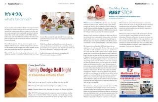 28    neighborhoodNews                                                                                  The Mill Creek Influence   January   January The Mill Creek Influence                                                                          neighborhoodNews                 29

                                                                                                                                                                                                 The	Mill	Creek

It’s 4:30,                                                                                                                                                                                       REST STOP..
                                                                                                                                                                                                 Mattress City, a different kind of Mattress store…

what’s for dinner?!                                                                                                                                                                              By	Stewart	Patey/Owner	Mattress	City



                                                                                                                                             Welcome to a new year! 2012.	This	is	the	time	many	of	us	begin	             Mattress	City	has	some	of	the	best	manufacture	warranties	
                                                                                                                                             resolutions	to	better	our	lives.	Mattress	City	has	a	great	solution	        offered.	One	of	the	reasons	for	this	is	we	do	business	with	local	
                                                                                                                                             to	ring	in	the	New	Year.	A	new	mattress	set.	Come	in	during	the	            manufacturers	here	in	the	State	of	Washington.	As	a	family	
As	you	may	have	noticed,	Dinners	Ready	is	no	longer	located	in	                                                                              month	of	January	and	take	advantage	of	our	winter	specials.	Men-            owned	and	operated	mattress	store	we	think	it’s	important	to	
the	Mill	Creek	Town	Center;	but	do	not	worry,	they	have	tran-                                                                                tion the Mill Creek Influence	and	receive	a	FREE	memory	foam	pil-           support	local	business	too.	
sitioned	into	complimentary	delivery	straight	to	your	door	and	                                                                              low	with	any	mattress	set	purchase.	No	minimums	required!	
even	more	amazing	is	their	exceptionally	easy	website	ordering	                                                                                                                                                          Mattress	City	hopes	your	2012	is	safe	and	prosperous.	Be	sure	
system!	Rick	and	his	wife	are	thrilled	to	offer	FREE	delivery	                                                                               Mattress	City	is	committed	to	helping	you	sleep	better.	We	are	             to	visit	our	website	at	www.mattress-city.com	for	the	latest	
right	to	your	front	door,	Mill	Creek	residents!		Of	course,	if	you	   for	you.	Want	to	make	the	meals	yourself ?	Come	in	and	our	            one	of	the	only	non-commissioned	mattress	stores	in	the	State.	             information.	Follow	us	on	Facebook	for	specials	not	found	any-
prefer	to	make	your	own	meals	they	are	still	very	conveniently	       staff	will	work	hard	to	take	care	of	you,	making	your	time	with	       Stop	by	and	lie	down	on	some	beds	and	just	basically	hang	out.	             where	else.	Remember	that	Mattress	City	helps	families	in	need	
located	in	Kirkland.		                                                us	fun	and	easy.	                                                      No	better	place	to	do	that	than	at	Mattress	City.	We	are	located	           who	normally	can’t	afford	a	new	mattress	set.	We	donate	used	
                                                                                                                                             conveniently	at	121	SE	Everett	Mall	Way.	1	block	west	of	Target.	           mattresses	to	anyone	who	needs	them.	Help	us	by	telling	others.	
Dinners	Ready	provides	delicious,	restaurant-quality	meals	           With	Dinners	Ready,	you'll	make	fewer	trips	to	the	grocery	                                                                                        Another	way	Mattress	City	looks	to	make	a	difference	in	our	
designed	to	freeze	and	cook	at	home,	saving	you	time	and	mon-         store,	and	always	have	wonderful	meals	on	hand.	Best	of	all,	you	      We	wanted	to	let	our	friends	in	Mill	Creek	know	why	you	                    community.		Until	next	time,	Sleep	well…
ey.	The	nutritious	meals	are	made	from	scratch,	and	with	16	new	      get	something	money	can't	buy:	more	time	with	your	family	and	         might	choose	to	do	business	with	Mattress	City	versus	the	other	
items	every	month	your	family	will	never	get	bored!	                  less	time	in	the	kitchen...	and	you	get	all	the	credit!	               stores.	My	wife	Julie	&	I	didn’t	want	to	just	open	another	mat-
                                                                                                                                             tress	store.	That’s	like	another	espresso	stand	in	Seattle.	There	is	
They	do	all	the	meal	planning,	shopping,	food	prep	and	clean	         Look	for	the	coupon	in	the	back	for	an	amazing	offer!                  already	many	to	choose	from.	We	wanted	to	make	a	difference!	
up!	For	the	ultimate	in	convenience,	we'll	even	make	your	meals	      We	look	forward	to	seeing	you	in	2012!                                 One	of	the	ways	we	stand	out	from	the	crowd	of	mattress	stores	
                                                                                                                                             is	Mattress	City	pay’s	you	money	back	for	your	old	mattress	set	
                                                                                                                                             .	Why	do	we	do	this?	Simply	put	we	want	to	incentivize	you	to	
                                                                                                                                             stop	putting	up	with	your	old	mattress	set	and	come	in	and	get	
                                                                                                                                             one	that	will	properly	support	you.	The	experts	say	you	should	
                                                                                                                                             replace	an	old	mattress	every	6	to	8	years.	The	main	reason	is	
                                              Come Join Us for                                                                               your	average	queen	size	mattress	will	double	in	weight	in	about	


                                              Family Dodge Ball Night
                                                                                                                                             6	½	years.	(Dead	skin	cells,	dust	mites	etc)	You	don’t	want	your	
                                                                                                                                             mattress	to	make	you	sick.	We	have	ways	to	keep	you	healthy	
                                                                                                                                             and	supported.	Mattress	City	will	pay	$300	for	your	old	king	
                                                                                                                                             set,	$200	for	your	old	queen	set	and	$100	for	any	full	or	twin	set	
                                              at Columbia Athletic Club!                                                                     regardless	of	condition.	We	take	the	old	mattresses	and	donate	
                                                                                                                                             them	to	various	charities.	You	help	others	in	need	when	you	
                                                                                                                                             choose	Mattress	City.	For	the	old	mattresses	that	are	not	able	to	
                                                                                                                                             be	donated	we	work	with	recyclers	to	break	them	down	so	they	
                                              Who:	Family	fun,	no	age	limits.	If	your	kids	can	dodge	a	ball,	they	can	play!                  don’t	end	up	in	our	landfills.	

                                              When:	Tues	Jan	10th	6-8pm	Gatorade	and	light	snacks	will	be	provided.                          Mattress	City	has	a	clean,	classy	and	comfortable	showroom.	With	
                                                                                                                                             top	named	brands	and	the	absolute	best	price	points	you’ll	find	
                                              Where :	Columbia	Athletic	Club-	Silver	lake	505	128th	St	SE,	Everett,	WA	98208                 anywhere!	Quality,	selection	and	price	are	important	when	you	are	
                                                                                                                                             looking	for	a	new	mattress	set,	but	the	one	thing	that	will	stand	out	
                                              Why: 	IT’S	FUN	and	because	fitness	is	an	important	aspect	of	a	balanced	,	healthy	             when	you	visit	Mattress	City	is	our	first	class	customer	service.	This	
                                              lifestyle,	and	at	Columbia	Athletic	Clubs,	our	specialty	is	fun	family	programming	            is	provided	at	no	extra	charge!	One	of	our	customers	said	it	best.	
                                              that	makes	fitness	enjoyable	and	obtainable	for	families	of	all	ages,	shapes	and	sizes.        “Mattress	City	provides	a	Nordstrom	experience	at	a	Ross	price”.	
 