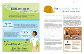 36   The Mill Creek Influence   January   January The Mill Creek Influence                                                                        neighborhoodNews                  37




                                                                             Tips to Transformation
                                                                                                                 Working With Contractors

                                          From plumbers to roofers, electricians to countertop installers, work-    Ask	questions!	The	old	adage	is	true	-	there	is	no	stupid	ques-
                                          ing with contractors can be a little daunting. We’re here to help equip   tion,	especially	when	it	comes	to	your	home!	Make	sure	you	are	
                                                                                                                    clear	on	everything	you	need	to	know,	including	warranty	infor-
                                          you with the information you need to create a successful home-
                                                                                                                    mation,	budg-et,	and	timeline	for	completing	your	project.	
                                          owner-contractor relationship. With this knowledge, you’ll be able to
                                          approach every home remodeling project with confidence that it will       When	the	project	is	complete,	your	contractor	should	walk	
                                          go smoothly, or, at the very least, with very few bumps in the road!      through	your	home	with	you	to	be	sure	that	everything	is	left	
                                                                                                                    clean	and	orderly.	It	is	a	good	idea	at	this	point	to	have	a	check-
                                          Contractor’s Responsibilities                                             list	that	you	and	your	contractor	can	go	through	together.	You’ll	
                                          Contractors	should	always	provide	a	detailed	cost	breakdown	              be	able	to	enjoy	your	beautiful	home	with	ease	of	mind,	know-
                                          before	beginning	work	on	your	home.	Price	is	of	vital	concern	            ing	that	all	of	the	i’s	are	dotted	and	the	t’s	are	crossed!	
                                          for	consumers,	and	it	will	go	a	lot	more	smoothly	with	no	sur-
                                          prises.	A	clear	description	of	costs	will	eliminate	many	misun-
                                          derstandings	and	conflicts	that	could	occur	otherwise.	

                                          The	contractor	should	keep	you	up	to	date	with	any	changes	
                                          that	occur	by	providing	you	with	a	detailed	invoice	throughout	
                                          the	course	of	the	project,	so	that	there	are	no	surprises	with	the	
                                          final	invoice.	

                                          Contractors	should	provide	you	with	a	list	of	any	and	all	sub-
                                          contractors	and	suppliers	that	they	hire.	This	is	important	for	
                                          insurance	information,	should	there	be	any	damages.	

                                          Joint Responsibilities
                                          Be	sure	that	you	receive	a	signed,	written	contract.	This	contract	
                                          should	include	the	cost	breakdown,	schedule	&	the	plans.	

                                          Build	a	relationship.	If	you	are	able	to	build	rapport	and	develop	
                                          a	good	relationship	with	your	contrac-tor,	it	is	more	likely	that	
                                          they	will	work	hard	to	meet	your	needs.	

                                          Your Responsibilities
                                          Know	what	you	want.	Develop	a	clear	plan	of	your	project,	and	
                                          be	specific	about	your	expectations.	Communication	is	key.	If	
                                          you	are	clear	about	your	expectations,	including	quality	of	work	
                                          and	budget,	it	is	more	likely	that	they	will	be	met.	
 