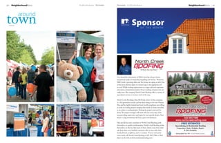 20     neighborhoodNews   The Mill Creek Influence   September   September The Mill Creek Influence                                     neighborhoodNews   21




town
                around
 ...continued
                                                                                      sponsor     of the month




                                                                 Our beautiful community of Mill Creek has always shown
                                                                 exceptional pride of ownership regarding our homes. However,
                                                                 Mill Creek is growing older and the houses are aging as well. One
                                                                 of the most obvious signs of a home’s age is the appearance of
                                                                 its roof. While roofing replacement is a large scale and expensive
                                                                 renovation, homeowners want to find a roofing company you can
                                                                 really trust. The company North Creek Roofing offers a variety of
                                                                 specialized services to restore roofs in the area.

                                                                 North Creek Roofing’s Dan McNeely, owner of the company,
                                                                 is a 3rd generation roofer and has been doing so for over 34 years.
                                                                 Dan and his highly-trained and trust-worthy employees are willing
                                                                 to work on roofing projects ranging from sheds, to home remodels,
                                                                 to an entire re-roofing project. During the project you won’t be
                                                                 alone. The project manager will work with you every step of the
                                                                 way, providing supervision and input for your specific desires. Your
                                                                 home is a big investment; don’t let a poor roof destroy it.

                                                                 Dan and all his team members at North Creek Roofing pride
                                                                 themselves on quality workmanship. North Creek Roofing prides
                                                                 themselves on the fact that most of their clients come from refer-
                                                                 rals from their very satisfied customers who in turn refer their
                                                                 family, friends, neighbors, and co-workers. If your roof needs
                                                                 some work, call North Creek Roofing at 425-483-7986, or find
                                                                 them on the web at www.northcreekroofing.com.
 