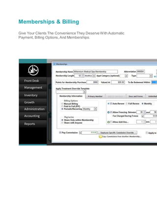 Memberships & Billing
Give Your Clients The Convenience They Deserve With Automatic
Payment, Billing Options, And Memberships.
 