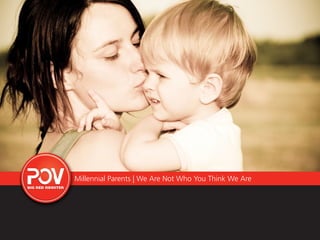 Millennial Parents | We Are Not Who You Think We Are
 