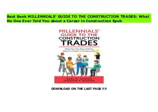 DOWNLOAD ON THE LAST PAGE !!!!
Download Here https://ebooklibrary.solutionsforyou.space/?book=1733097767 Young people are often told they must go to college to have a great career. Millennials’ Guide to the Construction Trades presents readers with alternatives. Consider the higher learning of building a city! Construction demand continues to increase, and the need for skilled labor is soaring! There is great satisfaction to work with your hands and build the world around us.This guide is designed to help you start a financially rewarding career as a construction tradesman or tradeswoman. The construction trades present the opportunity to earn a great living, and learn as you go—without the high cost of college debt. This guide is for Millennials who want to be successful, and who want to find an alternative to college. Lace up your boots to pursue a challenging and rewarding career!This practical guide includes:— Information and descriptions on most construction trades— How to get started in the construction trades— Characteristics and values of construction trades men and women— Tips for employment and success in the construction field Read Online PDF MILLENNIALS' GUIDE TO THE CONSTRUCTION TRADES: What No One Ever Told You about a Career in Construction Read PDF MILLENNIALS' GUIDE TO THE CONSTRUCTION TRADES: What No One Ever Told You about a Career in Construction Download Full PDF MILLENNIALS' GUIDE TO THE CONSTRUCTION TRADES: What No One Ever Told You about a Career in Construction
Best Book MILLENNIALS' GUIDE TO THE CONSTRUCTION TRADES: What
No One Ever Told You about a Career in Construction Epub
 