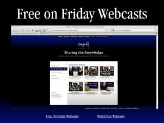Free on Friday Webcasts




     Free On Friday Webcasts   Watch Past Webcasts
 