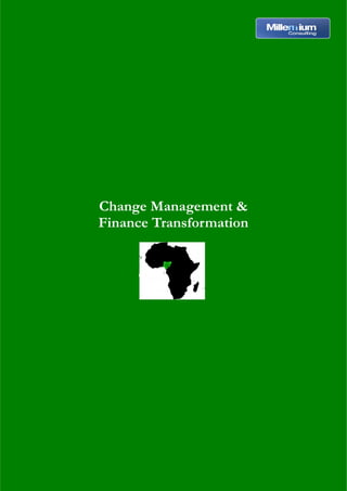 Change Management &
Finance Transformation
 