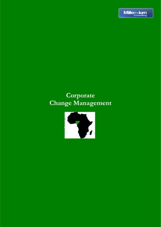Corporate
Change Management
 