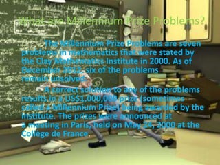 Millennium prize problems powerpoint presentation | PPT
