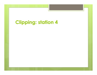 Clipping: station 4
 