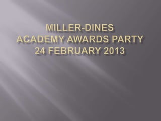 Miller dines academy awards 22 february 2013