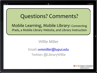 Student Feedback & TransformationsReflections from in-class experienceComments during activitiesStudent workAdoptionStudy of engagement and learningChange in Librarians’ attitudes