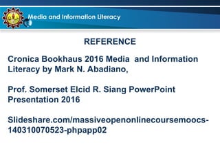 MIL LESSON 2 MASSIVE OPEN ONLINE MEDIA AND INFO TECH | PPT