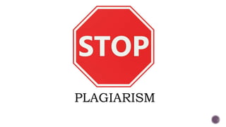 STOP
PLAGIARISM
 
