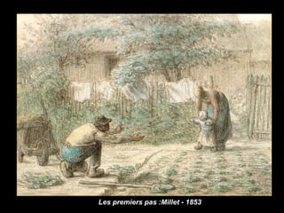 Les premiers pas :Millet - 1853
 