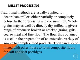 Millet processing. Grains and cereals technology | PPTX