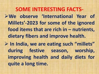 MILLETS FOR HEALTH AND SUSTAINABLE PLANET.pptx