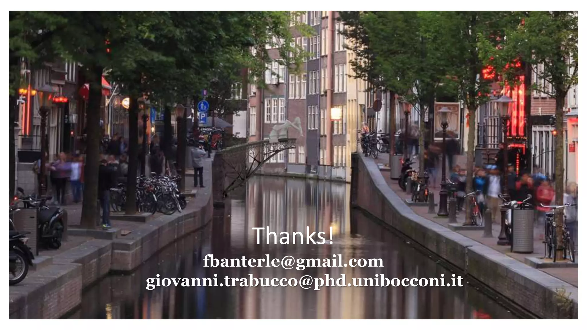 Thanks!
fbanterle@gmail.com
giovanni.trabucco@phd.unibocconi.it
 