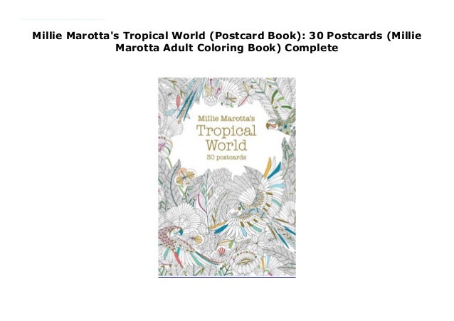 Millie Marotta S Tropical World Postcard Book 30 Postcards Mill