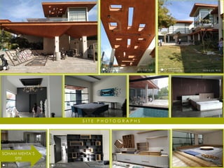 SOHAM MEHTA’S
SITE
S I T E P H O T O G R A P H S
 