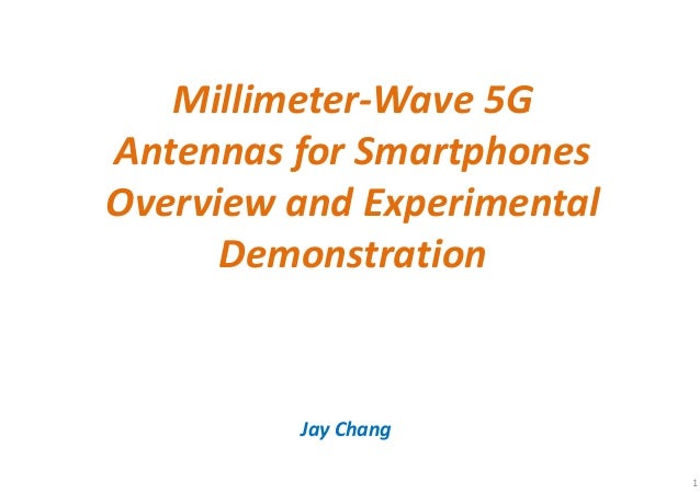 Millimeter wave 5G antennas for smartphones