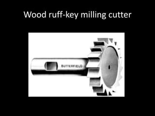 Wood ruff-key milling cutter
 