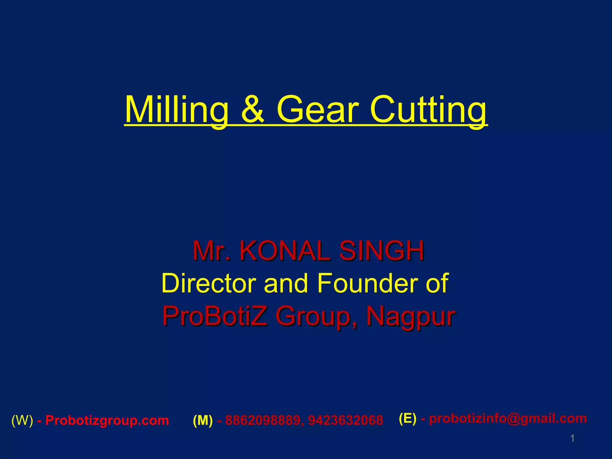 Milling Gear Cutting Ppt