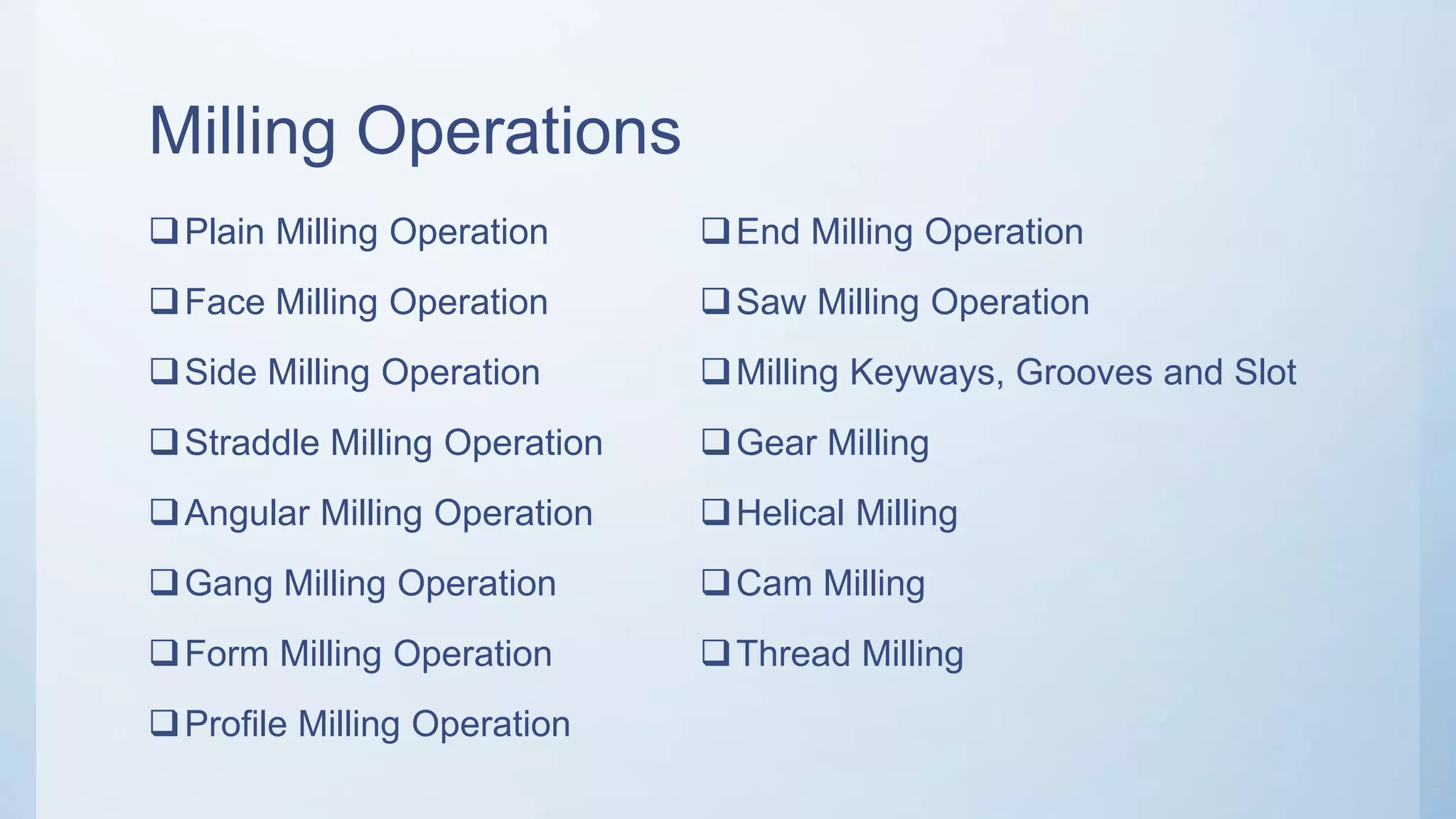 Mill Operations Table Milling machine | PPTX