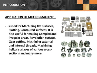 Milling Machine Intro MILLING MACHINE Power Point presentatuon | PPTX