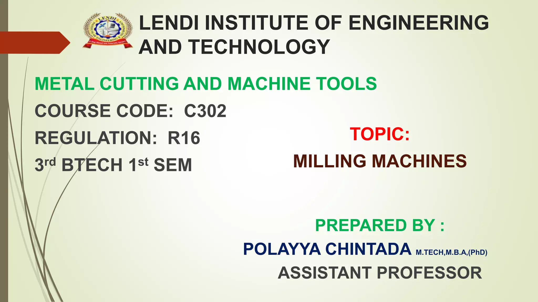 MILLING MACHINE PPT 2 PARTS AND CLASSIFICATION OF MILLING MACHINES PPT