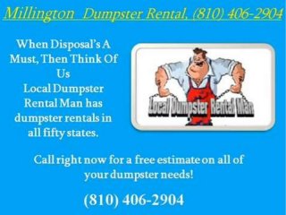 Millington dumpster rental 810 406-2904