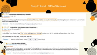 Step 2: Read LOTS of Reviews
 