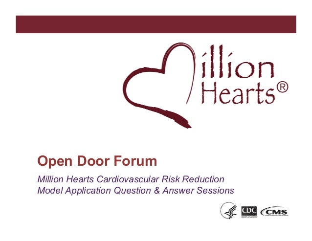 Open Door Forum Million Hearts Cardiovascular Disease Risk Reductio