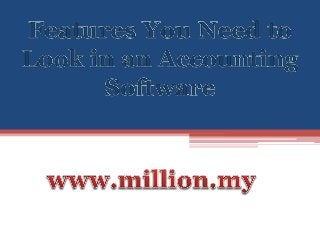 Features You Need to Look in an Accounting Software
