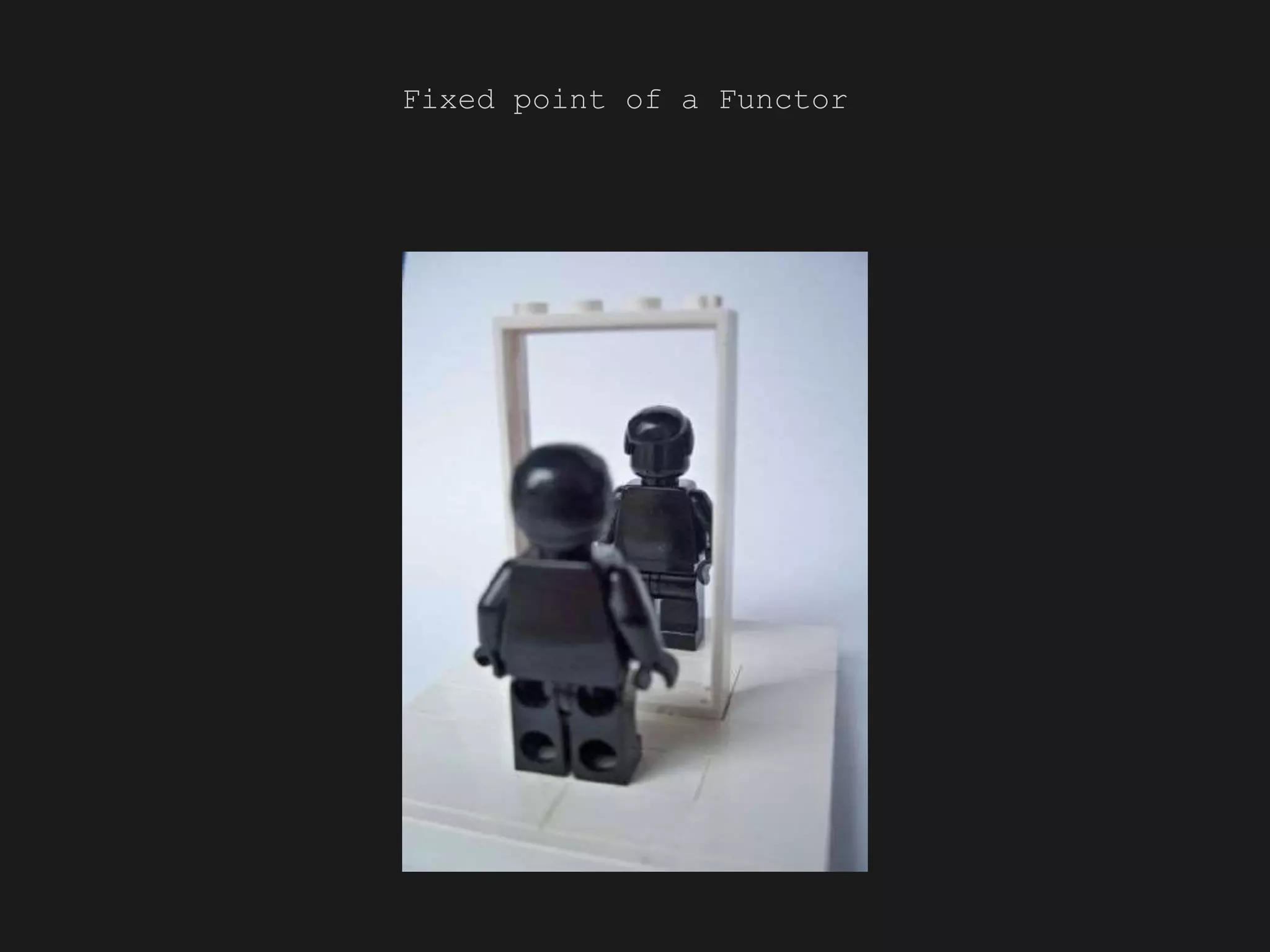 Fixed point of a Functor
 