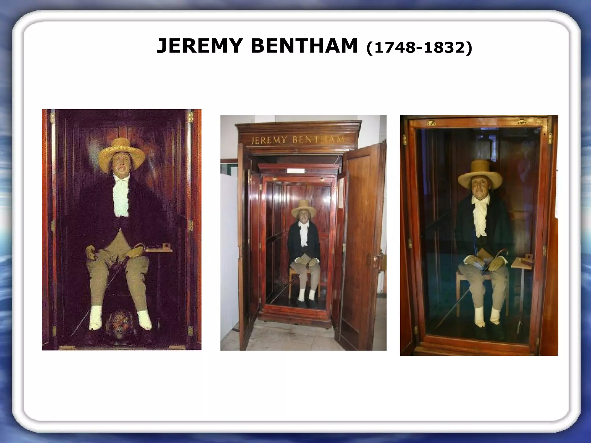 JEREMY BENTHAM  (1748-1832) 