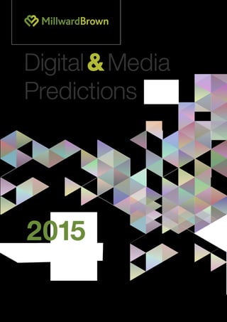Digital&Media
Predictions
2015
 
