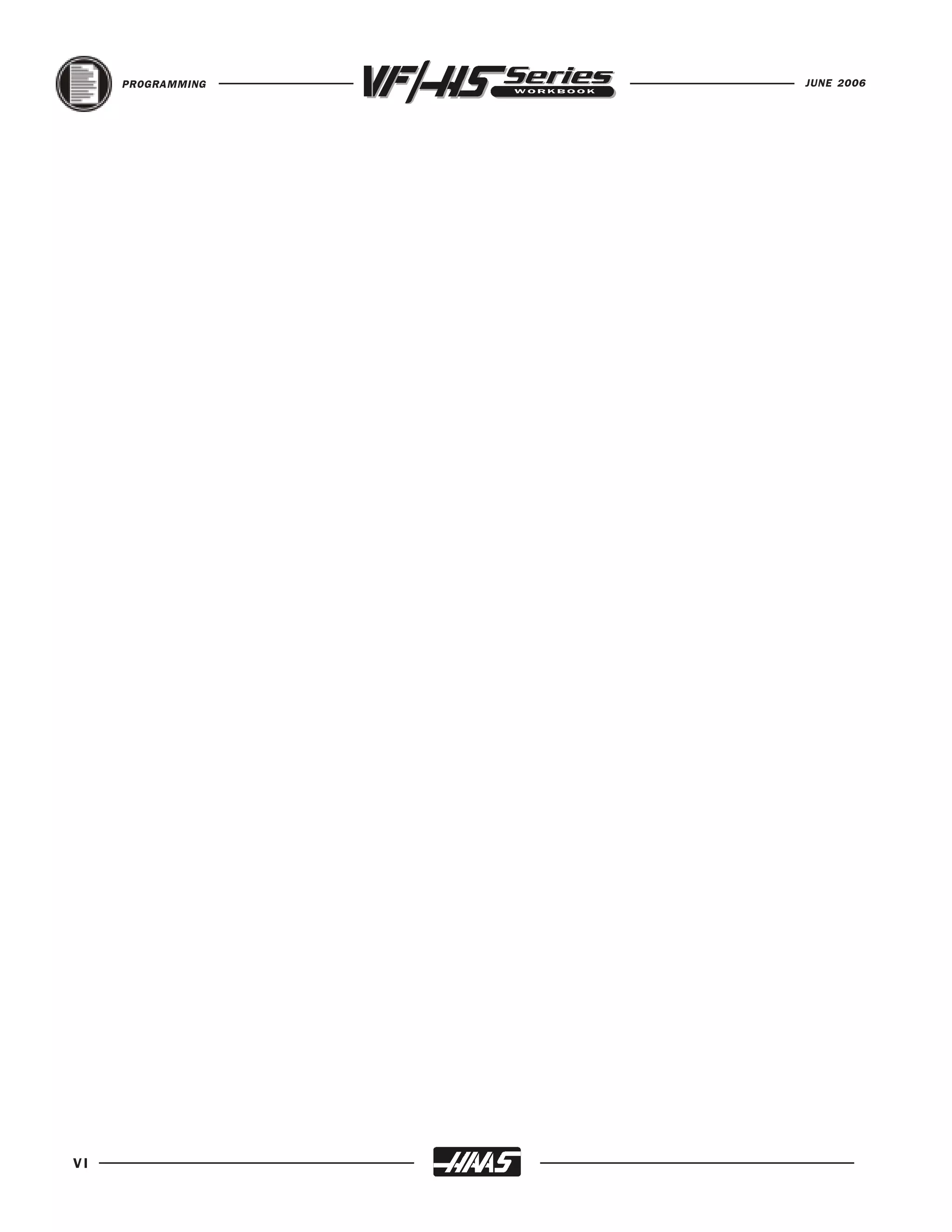 PROGRAMMING   JUNE 2006




VI
 