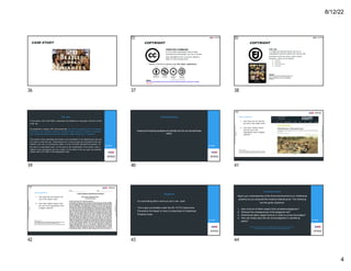 8/12/22
CASE STUDY
36
PEAC
2022
COPYRIGHT
CREATIVE COMMONS
is a non-profit organization that provides
licensing structures people can use to license
their copyrighted work to anyone willing to
abide by the licensing terms.
• Creative Commons licensing uses four basic restrictions:
Source:
http://www.workmadeforhire.net/the-rest/whats-the-difference-between-copyright-and-creative-
commons/
37
PEAC
2022
COPYRIGHT
FAIR USE
is a legal principle that allows the use of
copyrighted materials without the need to ask
permission from the owner, under certain
purposes. These are as follows:
1. criticism
2. comment
3. news reporting
4. teaching
PARODY
refer to a workwhichridiculesanother in a
funny, inoffensive, and non-derogatory
manner.
38
Fair Use
In the section 184 of RA 8293, it stipulates the limitations of copyright. One form of this
is fair use.
As presented in section 185 of the same law, fair use of copyrighted work for criticism,
comments, new reporting, teaching including limited number of copies for classroom
use, scholarship research and similar purposes is not infringement of copyright.
This section further stipulates the factors to be considered in the determining if the use
of a work is under fair use. These factors are (1) the purpose and character of the use;
whether such use is of commercial nature or is for non-profit educational purposes, (2)
the nature of copyrighted work, (3) the amount and sustainability of the portion used in
relation to the copyrighted work as a whole, (4) the effect of the use upon the potential
market value of or value of the copyrighted work.
CHUNK
1
39
Individual Activity
Analyzethe followingmaterialsand identifyhow fair use favoredthese
works.
CHUNK
1
40
Legal,
Ethical
and
Social
Issues
in
Media
and
Information
PEAC
2022
Legal,
Ethical
and
Social
Issues
in
Media
and
Information
Guide questions:
1. How does fair use favored
the use of this media work?
2. How does Variety ensure
that the use of the
copyrighted work is legally
allowed?
Material1 Resource:
Kuipers, R. (2015,November 15). FilmReview: Heneral Luna. Variety.
https://variety.com/2015/film/reviews/heneral-luna-review-1201649617/
41
Legal,
Ethical
and
Social
Issues
in
Media
and
Information
PEAC
2022
Legal,
Ethical
and
Social
Issues
in
Media
and
Information
Guide questions:
1. How does fair use favored the
use of this media work?
2. How does DepEd ensure that
the use of the copyrighted work
is legally allowed?
Material2 Resource :
Deped Reading ComprehensionWorksheetsFreedownload. https://www.deped-
click.com/2020/05/reading-comprehension-worksheets-for_90.html.
https://drive.google.com/file/d/1XdTmAY0lu9CuyRALBwVEDmo9zKWzGc8L/view
42
Plagiarism
- It is submitting other’s work as one’s own work.
- This is also punishable under the RA 10175 Cybercrime
Prevention Act based on how it is described in Intellectual
Property Code.
CHUNK
1
43
Individual Activity
Apply your understanding of the three technical terms on intellectual
property as you analyzed the reading material given. The following
are the guide questions:
1. How is the act of Mark Joseph Solis considered plagiarism?
2. What are the consequences of this plagiarism act?
3. What should Mark Joseph Solis do in order to correct his mistake?
4. How can media users like him avoid plagiarism in publishing
works?
Reference: UP probes photo “grabber” (2013, September24). Inquirer.net.
https://newsinfo.inquirer.net/493661/up-probes-photo-grabber
CHUNK
1
4
44
 