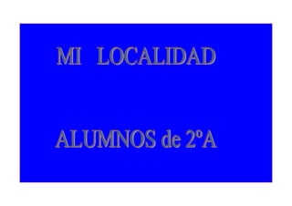 MI LOCALIDAD