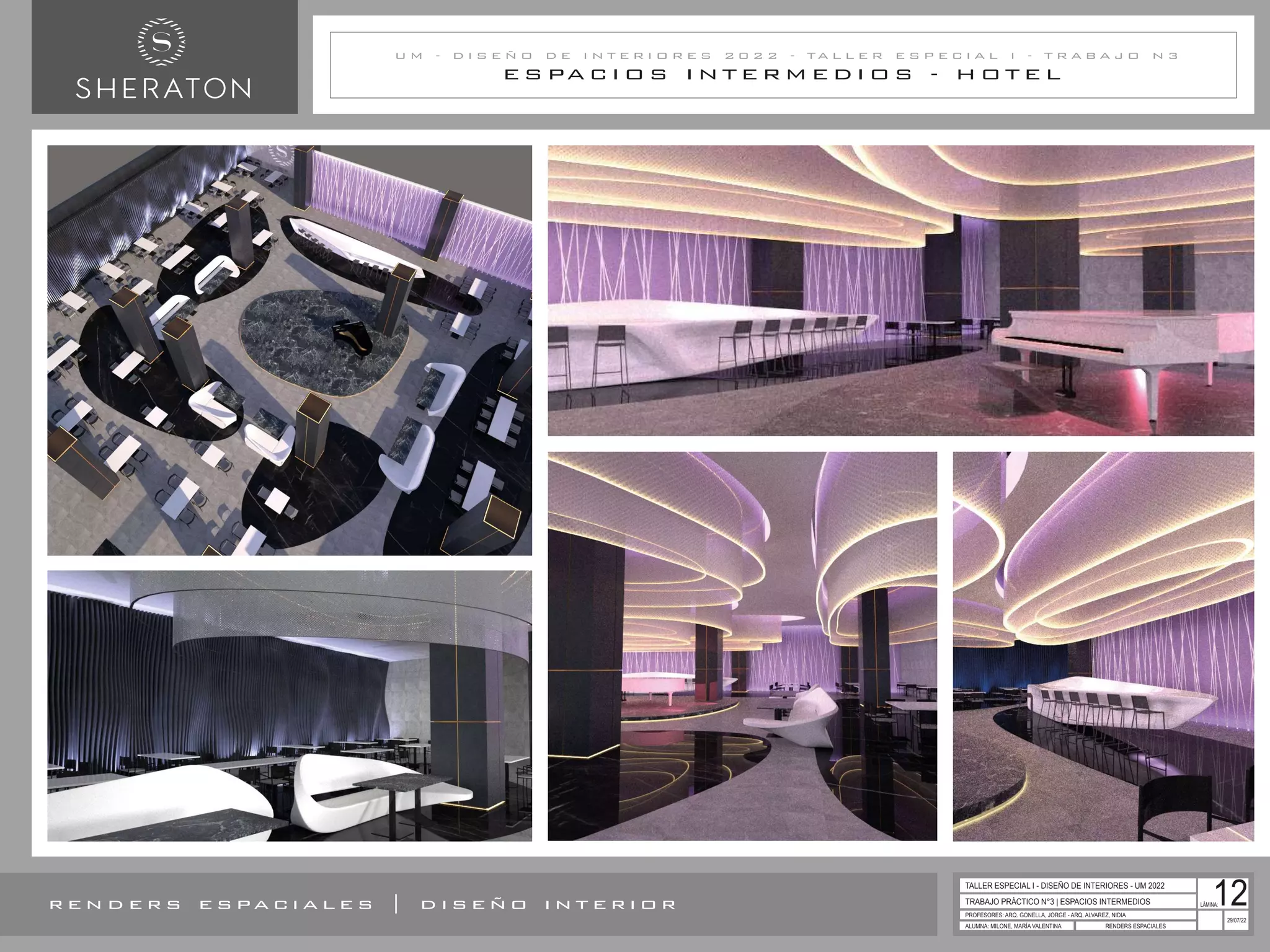 E S PA C I O S I N T E R M E D I O S - H O T E L
U M - D I S E Ñ O D E I N T E R I O R E S 2 0 2 2 - T A L L E R E S P E C I A L I - T R A B A J O N 3
TRABAJO PRÁCTICO N°3 | ESPACIOS INTERMEDIOS
PROFESORES: ARQ. GONELLA, JORGE - ARQ. ALVAREZ, NIDIA
ALUMNA: MILONE, MARÍA VALENTINA RENDERS ESPACIALES
29/07/22
TALLER ESPECIAL I - DISEÑO DE INTERIORES - UM 2022
LÁMINA:
12
r e n d e r s e s pa c i a l e s | d i s e ñ o i n t e r i o r
 