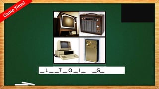 ELECTRONIC AGE
__ L __ __T __ O __ I __ __G__
 