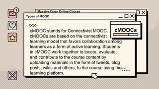 Compute Cmoc Types and Advantages of Massive Open Online Course | PPTX