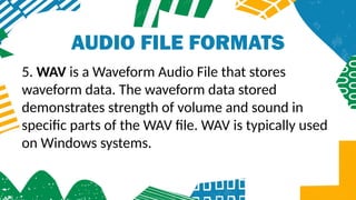 Wav Audio File Format Media and Information Literacy_Q2_WK6 Audio and Motion.pptx