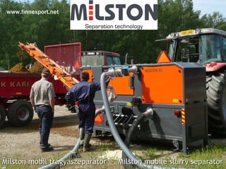 www.finnexport.net Milston mobil trágyaszeparátor  –  Milston mobile slurry separator 