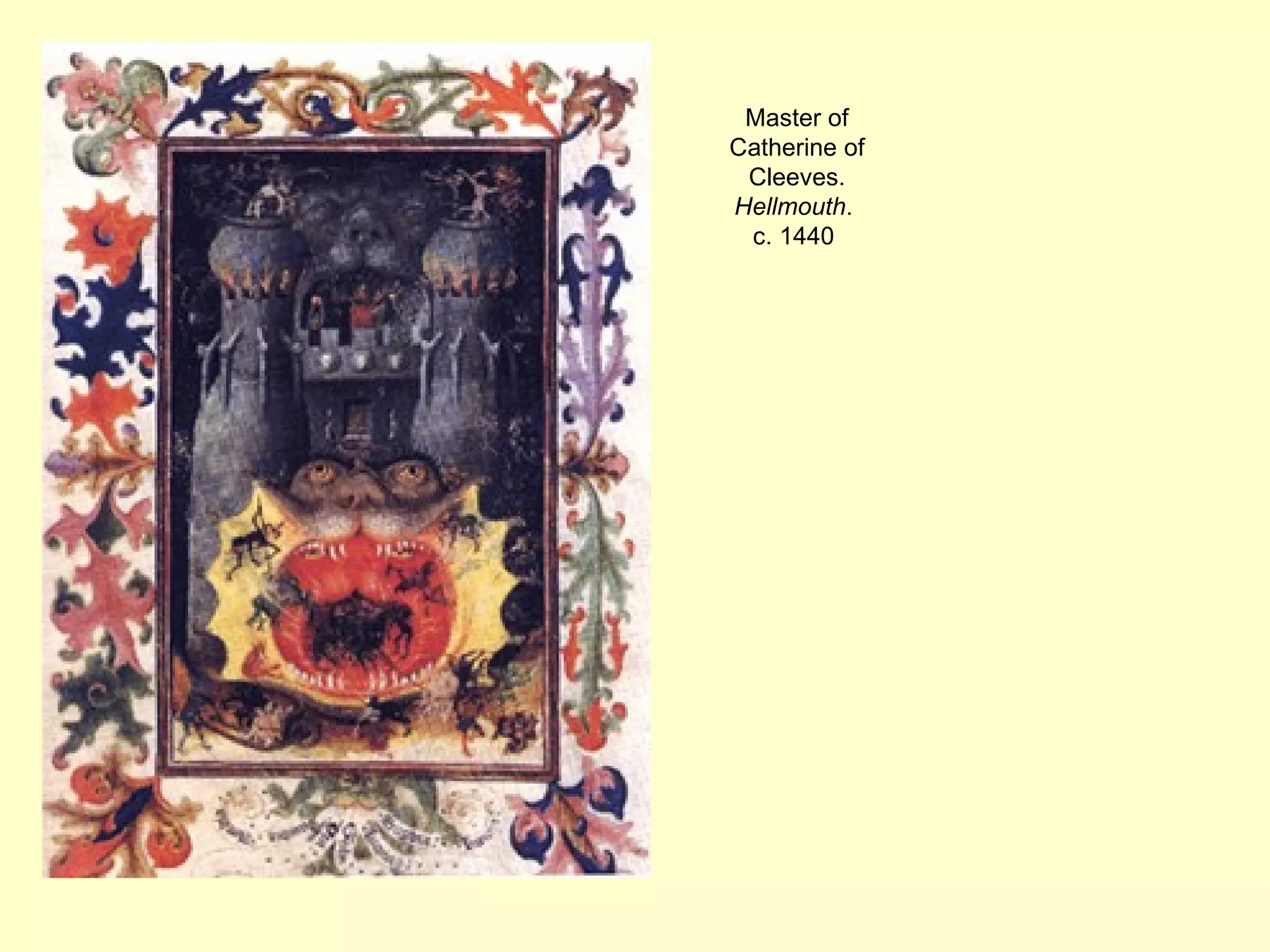 Master of Catherine of Cleeves.  Hellmouth .  c. 1440  