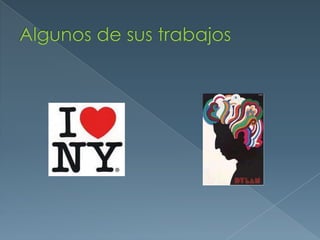 Algunos de sus trabajos