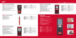 41
#MILWAUKEETOOL
4140
2270-20 | KONTAKTNÍ TEPLOMĚR
ºº Měří teploty od +1371°C do -200°C, takže je vhodný pro nejběžnější
použití
ºº Dvojí měření teploty pro rychlejší měření ohřívacích/topných a chladicích
systémů
ºº Funkce časovače pro snadné zjišťování minimální, maximální a průměrné
teploty v čase
ºº Přesnost na 0,1% u údajů ±0,7°C pro vždy správné měření
ºº Přidržte tlačítko, pokud chcete zachytit údaje na obrazovce
ºº Vysoce kontrastní bílá na černém displeji pro snadné čtení za všech
podmínek
ºº Magnetický pásek pro zavěšení u každého použití
ºº Robustní madlo pro trvanlivost a komfort
ºº Standardní vybavení: 2 termočlánek typu K, 3 x baterie AA, magnetický
pás
2200-40 | DETEKTOR NAPĚTÍ
ºº Velmi široký rozsah: 50 - 1000 AC
ºº Přepěťová kategorie: CAT IV 1000 V
ºº Tip pro kontrolu zásuvky
ºº Zelené světlo signalizuje že nářadí je zapnutý
ºº Hlasitý bzučák signalizuje napětí
ºº Blikající červené světlo indikují napětí
ºº On/Off spínač
ºº Klip na vrecká pro snadné skladování
LDM 80 | LASEROVÝ DÁLKOMĚR
ºº Systém „zamiř a střílej” – měření provádí jen jedna osoba jedním
stisknutím tlačítka
ºº Měření plochy / objemu / nepřímé výšky a šířky
ºº Min. / Max. průzkumné a průběžné sledování
ºº Vytyčovací funkce pro zaměřování plochy
ºº Pythagoras: 2-bodový a 3-bodový systém, částečná výška
ºº Snímač sklonu až do úhlu 360°
ºº Kalkulačka plus / minus
ºº Rozměrný grafický LCD displej se 4 řádky, který se snadno odečítá, s
dodatečným podsvícením podle potřeby
ºº Vysunovací koncový kus pro měření od hran nebo rohů
ºº Paměť pro uložení posledních 20 měření
ºº Jednotky měření lze přepínat mezi metry a stopami/palci
ºº IP54 odolná postříkání vodou a vniknutí prachu
ºº Automatické vypnutí a signalizace nízkého nabití baterie
ºº Balistické nylonové pouzdro se západkou pro uzavření pásu - snadná
přeprava
LDM 60 | LASEROVÝ DÁLKOMĚR
ºº Systém „zamiř a střílej” – měření provádí jen jedna osoba jedním
stisknutím tlačítka
ºº Měření plochy / objemu / nepřímé výšky a šířky
ºº Min. / Max. průzkumné a průběžné sledování
ºº Vytyčovací funkce pro zaměřování plochy
ºº Pythagoras: 2-bodový a 3-bodový systém
ºº Kalkulačka plus / minus	
ºº Rozměrný grafický LCD displej se třemi řádky, který se snadno odečítá, s
dodatečným podsvícením podle potřeby
ºº Vysunovací koncový kus pro měření od hran nebo rohů
ºº Paměť pro uložení posledních 10 měření
ºº Jednotky měření lze přepínat mezi metry a stopami/palci
ºº IP 54 odolní postříkání vodou a vniknutí prachu
ºº Automatické vypnutí a signalizace nízkého nabití baterie
ºº Balistické nylonové pouzdro se západkou pro uzavření pásu - snadná
přeprava
LDM 50
LASEROVÝ DÁLKOMĚR
ºº Systém „zamiř a střílej” – měření provádí jen jedna osoba jedním
stisknutím tlačítka
ºº Štíhlá konstrukce, klip na opasek pro snadnú prepravu
ºº Měření plochy / objemu / nepřímé šířky a podaná žádost na patent
pro měření povrchu
ºº Min. / Max. průzkumné a průběžné sledování
ºº Přičítání a odečítání vzdálenosti při projektování
ºº Měření nepřímé výšky (Pythagoras: 2-bodový a 3-bodový, částečná
výška)
ºº Rozměrný grafický LCD displej se 3 řádky s automatickým pods-
vícením
ºº Vysunovací koncový kus pro měření od hran nebo rohů
ºº Paměť pro uložení posledních 20 měření
ºº IP 54 odolní postříkání vodou a vniknutí prachu
ºº Automatické vypnutí a signalizace nízkého nabití baterie
ºº Pouze metrické jednotky měření
Měření povrchu
Pythagoras: 2-bodový a 3-bodový
systém, částečná výška
Vysunovací koncový kus
LDM 80
Max. rozsah měření (m) 80
Přesnost (mm/m) ± 1,5
Klasifikace laseru třída 2
Rozměry (mm) 117 x 57 x 32
Rozsah (m) 0.05 - 80
Typ aku 2 x AAA
Hmotnost vč. aku (kg) 0.1
Funkce Pythagoras - nepřímé měření 2-bodový, 3-bodový systém, částečná výška
Snímač sklonu ano
Sledování výšky ano
Dodávaný v Taška
Objednací číslo 4933446125
2200-40
Napětí (AC) (V) 50 - 1000
Bezpečnostní třída CAT IV 1000 V
Typ aku 2 x AAA
Hmotnost vč. aku (kg) 0.4
Dodávaný v −
Objednací číslo 4932352561
2270-20
Kontaktní teplota (°C) 1371 - -200
Základní presnost (%) 0.1
Typ aku 3 x AA
Hmotnost vč. aku (kg) 0.5
Dodávaný v −
Objednací číslo 4933443351
LDM 50
Max. rozsah měření (m) 50
Přesnost (mm/m) ± 1,5
Klasifikace laseru třída 2
Rozměry (mm) 119 x 40 x 32
Rozsah (m) 0.05 - 50
Typ aku 2 x AAA
Hmotnost vč. aku (kg) 0.1
Funkce Pythagoras - nepřímé měření 2-bodový, 3-bodový, částečná výška
Snímač sklonu ne
Sledování výšky ne
Dodávaný v −
Objednací číslo 4933447700
LDM 60
Max. rozsah měření (m) 60
Přesnost (mm/m) ± 1,5 mm
Klasifikace laseru třída 2
Rozměry (mm) 117 x 57 x 32
Rozsah (m) 0.05 - 60
Typ aku 2 x AAA
Hmotnost vč. aku (kg) 0.1
Funkce Pythagoras - nepřímé měření 2-bodový, 3-bodový
Snímač sklonu ne
Sledování výšky ne
Dodávaný v Taška
Objednací číslo 4933446110
WWW.MILWAUKEETOOL.CZ
Další technické specifikace včetně údajů o hlučnosti a vibraci viz naši webovou stránku: www.milwaukeetool.czDalší technické specifikace včetně údajů o hlučnosti a vibraci viz naši webovou stránku: www.milwaukeetool.cz
 