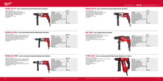 #MILWAUKEETOOL
127126
PD2E 24 R | 1020 W DVOURYCHLOSTNÍ PŘÍKLEPOVÁ VRTAČKA
ºº Výkonný 1020 W motor
ºº Plynule nastavitelná rychlost, pravý-levý chod
ºº Antivibrační systém a softgrip pro komfortní používání
ºº Kovová převodovka pro vynikající trvanlivost
ºº Přímé upínání nástavců sníží délku a hmotnost
ºº Bezpečnostní spojka
ºº Rychlosklíčidlo 1,5 - 13 mm
ºº 4 m kabel
PD2E 24 RS | 1010 W DVOURYCHLOSTNÍ PŘÍKLEPOVÁ VRTAČKA
ºº Výkonný 1010 W motor
ºº Elektronika s možností nastavení rychlosti a se zpětným chodem
ºº Antivibrační systém AVS a softgrip pro komfortní používání
ºº Kovová synchronizovaná převodovka pro vynikající trvanlivost
ºº Přímé upínání nástavců sníží délku a hmotnost
ºº Bezpečnostní spojka pro optimální ochranu uživatele
ºº Rychlosklíčidlo 1,5 - 13 mm
ºº 4 m kabel
PD2E 24 RST | 1200 W DVOURYCHLOSTNÍ PŘÍKLEPOVÁ VRTAČKA
ºº Výkonný 1200 W motor
ºº Elektronika s možností nastavení rychlosti a se zpětným chodem
ºº Antivibrační systém (AVS) a soft grip pro komfortní používání
ºº Kovová synchronizovaná převodovka pro vynikající trvanlivost
ºº Nastavení krouticího momentu
ºº Přímé upínání nástavců sníží délku a hmotnost
ºº Bezpečnostní spojka pro optimální ochranu uživatele a nástroje
ºº Rychlosklíčidlo 1,5 - 13 mm
ºº 4 m kabel
PD2E 22 R | 850 W DVOURYCHLOSTNÍ PŘÍKLEPOVÁ VRTAČKA
ºº Výkonný 850 W motor
ºº Plynule nastavitelná rychlost, pravý-levý chod
ºº Antivibrační systém a softgrip pro komfortní používání
ºº Kovová převodovka pro vynikající trvanlivost
ºº Přímé upínání nástavců sníží délku a hmotnost
ºº Bezpečnostní spojka
ºº Rychlosklíčidlo 1,5 - 13 mm
ºº 4 m kabel
PD-705 | 705 W PŘÍKLEPOVÁ VRTAČKA
ºº Kompaktný design a výkonný 705 W motor
ºº Madlo softgrip a ergonomický design pro komfortní používání
ºº Plynule nastavitelná rychlost, pravý-levý chod
ºº Vypínač příklepové funkce pro rotační vrtání
ºº Kovové rychlosklíčidlo 13 mm
ºº 43 mm průmer krku pro použití u stojanů na vrtačku
ºº 4 m kabel
T-TEC 201 | 750 W 2-RYCHLOSTNÍ PŘÍKLEPOVÁ VRTAČKA VE TVARU L
ºº Výkonné a komfortní ovládání
ºº Plantová převodovka s vysokým momentem pro vrtání a šroubovaní
ºº Přímé upnutí bitu do hřídele
ºº Vypnutí příklepu pro obyčejné vrtání a šroubování
ºº Kovové rychlosklíčidlo (1,5 - 13 mm)
ºº Levý / pravý chod
ºº Odstranitelné zadní madlo
ºº 4 m kabel
PD2E 24 RST
Příkon (W) 1200
Počet otáček - 1.st. (ot./min) 0 - 1450
Počet otáček - 2.st. (ot./min) 0 - 3400
Max. průměr vrtání do betonu (mm) 22
Max. průměr vrtání do zdiva (mm) 24
Max. průměr vrtání do oceli (mm) 16
Max. průměr vrtání do dřeva (mm) 45
Max. statické blokování točivého momentu (Nm) 56
Kapacita sklíčidla (mm) 13
Hmotnost (kg) 3.1
Dodávaný v kufr
Objednací číslo 4933380796
PD2E 24 RS
Příkon (W) 1010
Počet otáček - 1.st. (ot./min) 0 - 1450
Počet otáček - 2.st. (ot./min) 0 - 3400
Max. průměr vrtání do betonu (mm) 20
Max. průměr vrtání do zdiva (mm) 24
Max. průměr vrtání do oceli (mm) 16
Max. průměr vrtání do dřeva (mm) 40
Max. statické blokování točivého momentu (Nm) 54
Kapacita sklíčidla (mm) 13
Hmotnost (kg) 3.1
Dodávaný v kufr
Objednací číslo 4933380462
PD2E 24 R
Příkon (W) 1020
Počet otáček - 1.st. (ot./min) 0 - 1000
Počet otáček - 2.st. (ot./min) 0 - 3200
Max. průměr vrtání do betonu (mm) 22
Max. průměr vrtání do zdiva (mm) 24
Max. průměr vrtání do oceli (mm) 16
Max. průměr vrtání do dřeva (mm) 40
Max. statické blokování točivého momentu (Nm) 60
Kapacita sklíčidla (mm) 13
Hmotnost (kg) 3.0
Dodávaný v kufr
Objednací číslo 4933419595
T-TEC 201
Příkon (W) 750
Počet otáček - 1.st. (ot./min) 0 - 1200
Počet otáček - 2.st. (ot./min) 0 - 3400
Max. průměr vrtání do betonu (mm) 20
Max. průměr vrtání do zdiva (mm) 22
Max. průměr vrtání do oceli (mm) 13
Max. průměr vrtání do dřeva (mm) 40
Max. statické blokování točivého momentu (Nm) 58
Kapacita sklíčidla (mm) 13
Hmotnost (kg) 2.7
Dodávaný v kufr
Objednací číslo 4933380708
PD-705
Příkon (W) 705
Počet otáček bez zatížení (ot./min) 0 - 3000
Max. průměr vrtání do betonu (mm) 15
Max. průměr vrtání do zdiva (mm) 16
Max. průměr vrtání do oceli (mm) 13
Max. průměr vrtání do dřeva (mm) 30
Max. statické blokování točivého momentu (Nm) 15
Kapacita sklíčidla (mm) 13
Hmotnost (kg) 1.9
Dodávaný v −
Objednací číslo 4933431955
PD2E 22 R
Příkon (W) 850
Počet otáček - 1.st. (ot./min) 0 - 1000
Počet otáček - 2.st. (ot./min) 0 - 3200
Max. průměr vrtání do betonu (mm) 20
Max. průměr vrtání do zdiva (mm) 22
Max. průměr vrtání do oceli (mm) 13
Max. průměr vrtání do dřeva (mm) 40
Max. statické blokování točivého momentu (Nm) 56
Kapacita sklíčidla (mm) 13
Hmotnost (kg) 2.9
Dodávaný v kufr
Objednací číslo 4933419570
WWW.MILWAUKEETOOL.CZ
Další technické specifikace včetně údajů o hlučnosti a vibraci viz naši webovou stránku: www.milwaukeetool.cz Další technické specifikace včetně údajů o hlučnosti a vibraci viz naši webovou stránku: www.milwaukeetool.cz
 