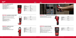 34 35
#MILWAUKEETOOL
2270-20
Kontaktní teplota (°C) 1371 - -200
Základní presnost (%) ± 0.1
Typ aku 3 x AA
Hmotnost vč. aku (kg) 0.5
Dodávaný v −
Obj.č. 4933443351
2267-40
Teplotní rozsah (°C) -30° to 400°
Základní presnost (%) ± 2
Opakovatelnost (%) ± 0.08
Emisivita 0.95
Typ aku #No value#
Hmotnost vč. aku (kg) 0.3
Dodávaný v −
Obj.č. 4933451906
2235-40
Rozměr čeliste (mm) 25
Proud AC [A] 400
Napětí AC / DC (V) 600
Odstranění bludného proudu (Lo-Z) Ne
Odpor (kΩ) 0.4
Prozváněčka Ano
Typ aku 2 x AA
Hmotnost vč. aku (kg) 0.3
Dodávaný v −
Obj.č. 4933427315
2231-20
Proud DC (A) 0.1
Základní presnost (%) 0.2
Typ aku 2 x AA
Max. průřez vodiče (mm) 6
Dodávaný v −
Hmotnost vč. aku (kg) 0.4
Obj.č. 4933443361
2217-40
Proud AC/DC (A) 10
Napětí AC / DC (V) 600
Odstranění bludného proudu (Lo-Z) Ano
Odpor (kΩ) 40,000
Prozváněčka Ano
Kapacitní odpor (μF) 1000
Kontaktní teplota (°C) -40 - +538
Frekvencia (Hz) 2.00 Hz - 50.00 kHz
Typ aku 2 x AA
Hmotnost vč. aku (kg) 0.4
Dodávaný v Taška
Obj.č. 4933416976
2217-40 | DIGITÁLNÍ MULTIMETR
ºº True-RMS vždy garantuje přesné odčítání hodnot
ºº Vysoce kontrastní, jasně čitelný display
ºº Kategorie přepětí CAT III 600 V
ºº Jednou rukou nastavitelný spínač funkcí
ºº Speciálně pro elektrikáře
ºº Odstranění bludného proudu (Lo-Z) garantuje přesné odčítání hodnot
ºº Univerzální kontaktní měření teploty
ºº Místo pro uložení příslušenství
ºº Standardní vybavení: 1 x sada měřících kabelů, 1 x termočlánek (dva
banánky), 2 x AA baterie
2231-20 | MILIAMPÉROVÝ SVORKOVÝ MĚŘIČ
ºº Svorka umožňuje měření ovládacích signálů (4-20 mA) bez přerušení
smyčky
ºº Měří od 0 do 99 mA a tím pokrývá široký rozsah ovládacích signálů
ºº Úzký profil čelisti svorky – snadné upnutí kolem vodičů v těsných
prostorech
ºº Extra dlouhý vodič u svorky usnadňuje měření uvnitř velkých ovládacích
panelů
ºº Bezpečné uložení svorek na povrchu
ºº Vysoce kontrastní bílá na černém displeji
ºº Zjednodušená klávesnice a uživatelské rozhraní
ºº Vestavěné pracovní světlo
ºº Standardní vybavení: 2 x AA baterie
2235-40 | KLEŠŤOVÝ MULTIMETR
ºº True-RMS vždy garantuje přesné odčítání hodnot
ºº Kategorie přepětí CAT III 600 V
ºº Robustní konstrukce pro zvýšenou trvanlivost
ºº Vestavěná LED osvětluje místo práce
ºº Jednou rukou nastavitelný spínač funkcí
ºº Tenké roztažitelné čelisti na měření v panelech nebo ve svazcích
ºº Standardní vybavení: 1 x sada měřících kabelů, 2 x AA baterie
Vyobrazené příslušenství je pouze ilustrativní. Pro další technické specifikace včetně údajů o hlučnosti a vibracích navštivte naši webovou stránku: www.milwaukeetool.cz
WWW.MILWAUKEETOOL.CZ
2267-40 | 10 : 1 INFRAČERVENÝ TEPLOMĚR TEMP-GUN™
ºº Poměr měření 10 : 1 – plochu 1 metru změří z 10metrové vzdálenosti
Prémiový LCD displej pro jasný náhled
ºº Zjednodušená tlačítka a snazší sestavení pro rychlejší skenování
ºº Zvýšený rámeček chrání čočku a obrazovku před přímým dopadem
2270-20 | KONTAKTNÍ TEPLOMĚR
ºº Měří teploty od +1371°C do -200°C, takže je vhodný pro nejběžnější
použití
ºº Dvojí měření teploty pro rychlejší měření ohřívacích/topných a chladicích
systémů
ºº Funkce časovače pro snadné zjišťování minimální, maximální a průměrné
teploty v čase
ºº Přesnost na 0,1% u údajů ±0,7°C pro vždy správné měření
ºº Přidržte tlačítko, pokud chcete zachytit údaje na obrazovce
ºº Vysoce kontrastní bílá na černém displeji pro snadné čtení za všech
podmínek
ºº Magnetický pásek pro zavěšení u každého použití
ºº Robustní madlo pro trvanlivost a komfort
ºº Standardní vybavení: 2 termočlánek typu K, 3 x baterie AA, magnetický
pás
Vyobrazené příslušenství je pouze ilustrativní. Pro další technické specifikace včetně údajů o hlučnosti a vibracích navštivte naši webovou stránku: www.milwaukeetool.cz
 