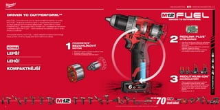 6 7
70
#MILWAUKEETOOL WWW.MILWAUKEETOOL.CZ
* Ve srovnání s předchozí technologií Milwaukee®
. Výsledky závisí na napětí, nářadí a aplikaci.
REDLITHIUM-ION™
AKUMULÁTORY
3
M12 FUEL™
je konstruován pro ty nejnáročnější řemeslníky na světě.
M12 FUEL™
poskytuje extrémní výkon v kompaktním provedení a
ve třech jedinečných inovacích Milwaukee®
- bezkuhlíkový motor
POWERSTATE™
, akumulátor REDLITHIUM-ION™
a inteligentní hardware
a software REDLINK PLUS™
- které dodávají neuvěřitelný výkon, dobu
chodu a odolnost.
DRIVEN TO OUTPERFORM.™
POWERSTATE™
BEZUHLÍKOVÝ
MOTOR1
REDLINK PLUS™
INTELIGENCE
2
VÍCE NEŽ
DRUHŮ NÁŘADÍ
Jednoduše řečeno, M12 FUEL™
nabízí nejlepší komplexní technologii,
která pohání, chrání a napájí vaše akumulátorové nářadí.
ºº Celková systémová komunikace a ochrana
proti přetížení zvyšuje životnost nářadí
ºº Dlouhotrvající výkon dodává delší dobu chodu
a více práce po dobu životnosti akumulátoru
ºº Ukazatel stavu nabití zobrazuje zbývající
kapacitu
ºº Pracuje až do -20 ° C
ºº Jednotlivé monitorování článků pro optimalizaci
ºº doby chodu a zajištění dlouhodobé životnost
akumulátoru
ºº Pokročilá systémová elektronika s jedinečným
digitálním vylepšením výkonu
ºº Celková systémová komunikace a ochrana
proti přetížení zvyšuje životnost nářadí
ºº Milwaukee®
navrhlo a vyrobilo bezuhlíkový motor
ºº Poskytuje zvýšenou efektivitu
ºº Vydrží déle a poskytuje maximální výkon *
NOVINKA
LEPŠÍ *
LEHČÍ *
KOMPAKTNĚJŠÍ *
 